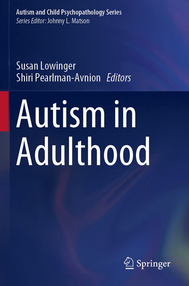 Susan Lowinger, Shiri Pearlman-Avnion - Autism in Adulthood, Häftad