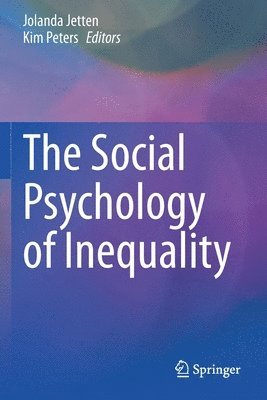 Jolanda Jetten, Kim Peters - Social Psychology of Inequality, Häftad