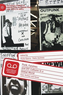 Punk, Fanzines and DIY Cultures in a Global World 1