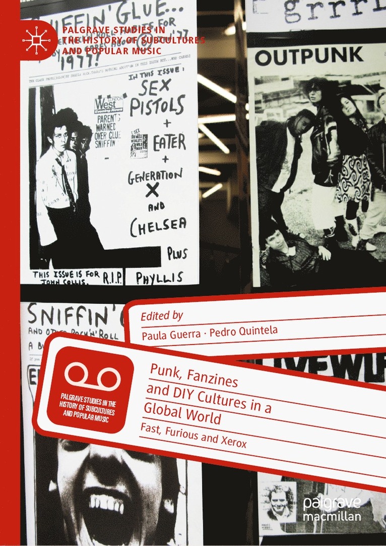 Paula Guerra, Pedro Quintela - Punk, Fanzines and DIY Cultures in a Global World, Inbunden