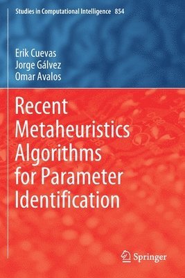 bokomslag Recent Metaheuristics Algorithms for Parameter Identification