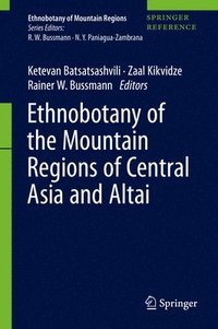 bokomslag Ethnobotany of the Mountain Regions of Central Asia and Altai