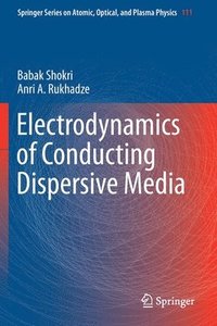 bokomslag Electrodynamics of Conducting Dispersive Media