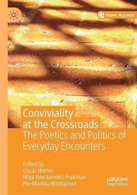 bokomslag Conviviality at the Crossroads