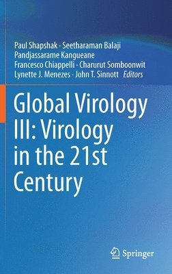 Global Virology III: Virology in the 21st Century