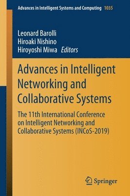 Advances in Intelligent Networking and Collaborative Systems 1