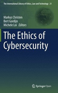 bokomslag The Ethics of Cybersecurity