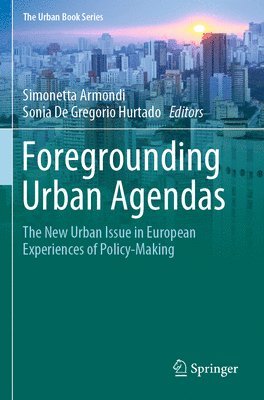 Foregrounding Urban Agendas 1