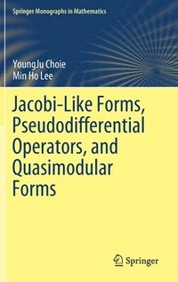 bokomslag Jacobi-Like Forms, Pseudodifferential Operators, and Quasimodular Forms