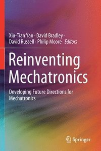 bokomslag Reinventing Mechatronics