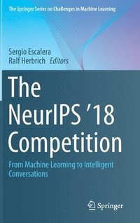 bokomslag The NeurIPS '18 Competition