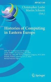 bokomslag Histories of Computing in Eastern Europe