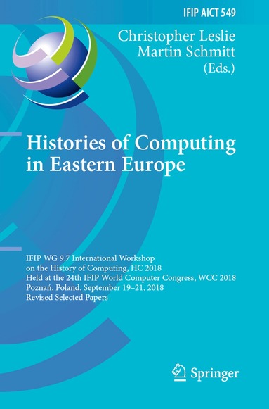 Christopher Leslie, Martin Schmitt - Histories of Computing in Eastern Europe, Häftad