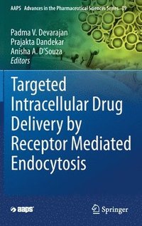 bokomslag Targeted Intracellular Drug Delivery by Receptor Mediated Endocytosis