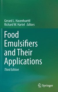 bokomslag Food Emulsifiers and Their Applications