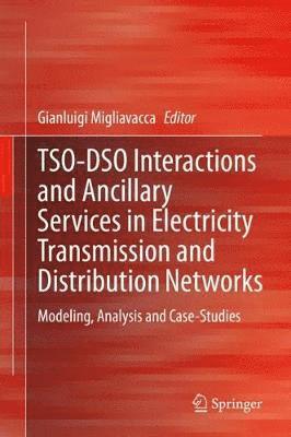 bokomslag TSO-DSO Interactions and Ancillary Services in Electricity Transmission and Distribution Networks