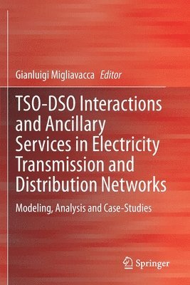 bokomslag TSO-DSO Interactions and Ancillary Services in Electricity Transmission and Distribution Networks