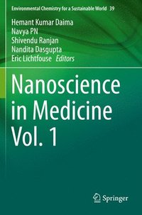 bokomslag Nanoscience in Medicine Vol. 1