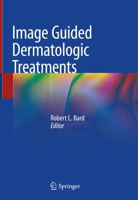 bokomslag Image Guided Dermatologic Treatments