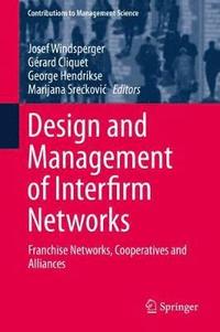 bokomslag Design and Management of Interfirm Networks