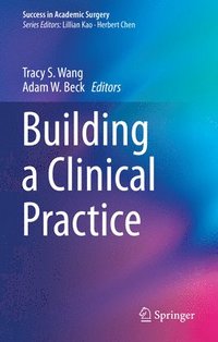bokomslag Building a Clinical Practice