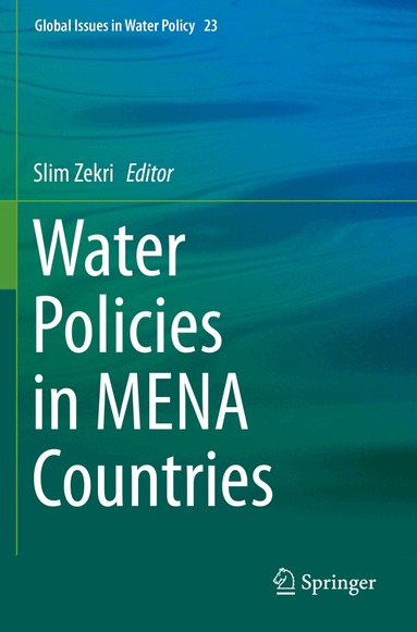 Slim Zekri - Water Policies in MENA Countries, Häftad