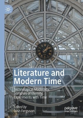 bokomslag Literature and Modern Time