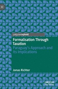 bokomslag Formalisation Through Taxation