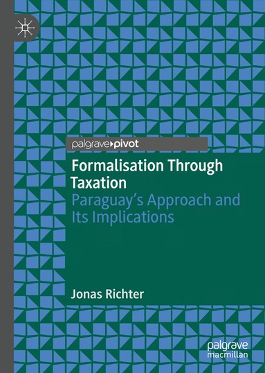 bokomslag Formalisation Through Taxation