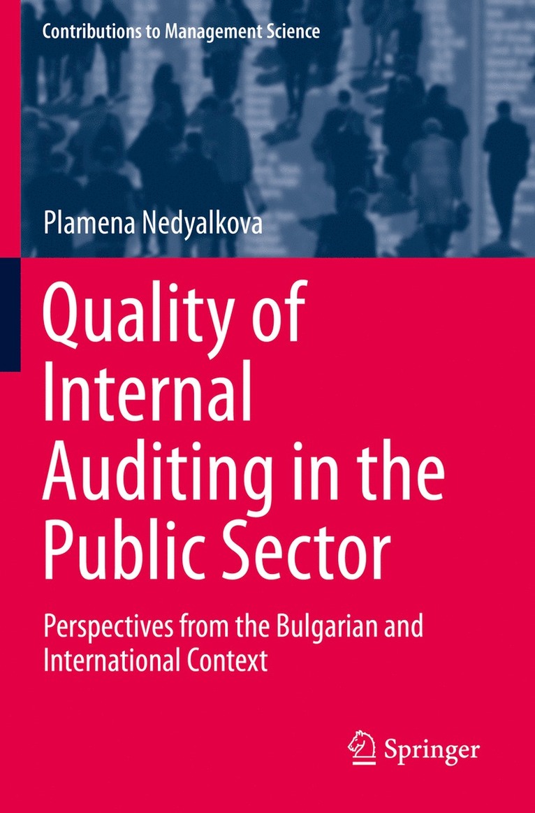Quality of Internal Auditing in the Public Sector
