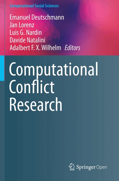 Emanuel Deutschmann, Jan Lorenz, Luis G. Nardin, Davide Natalini, Adalbert F. X. Wilhelm - Computational Conflict Research, Häftad