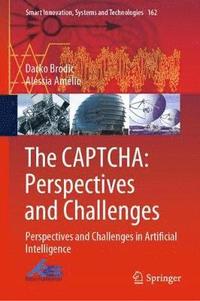 bokomslag The CAPTCHA: Perspectives and Challenges