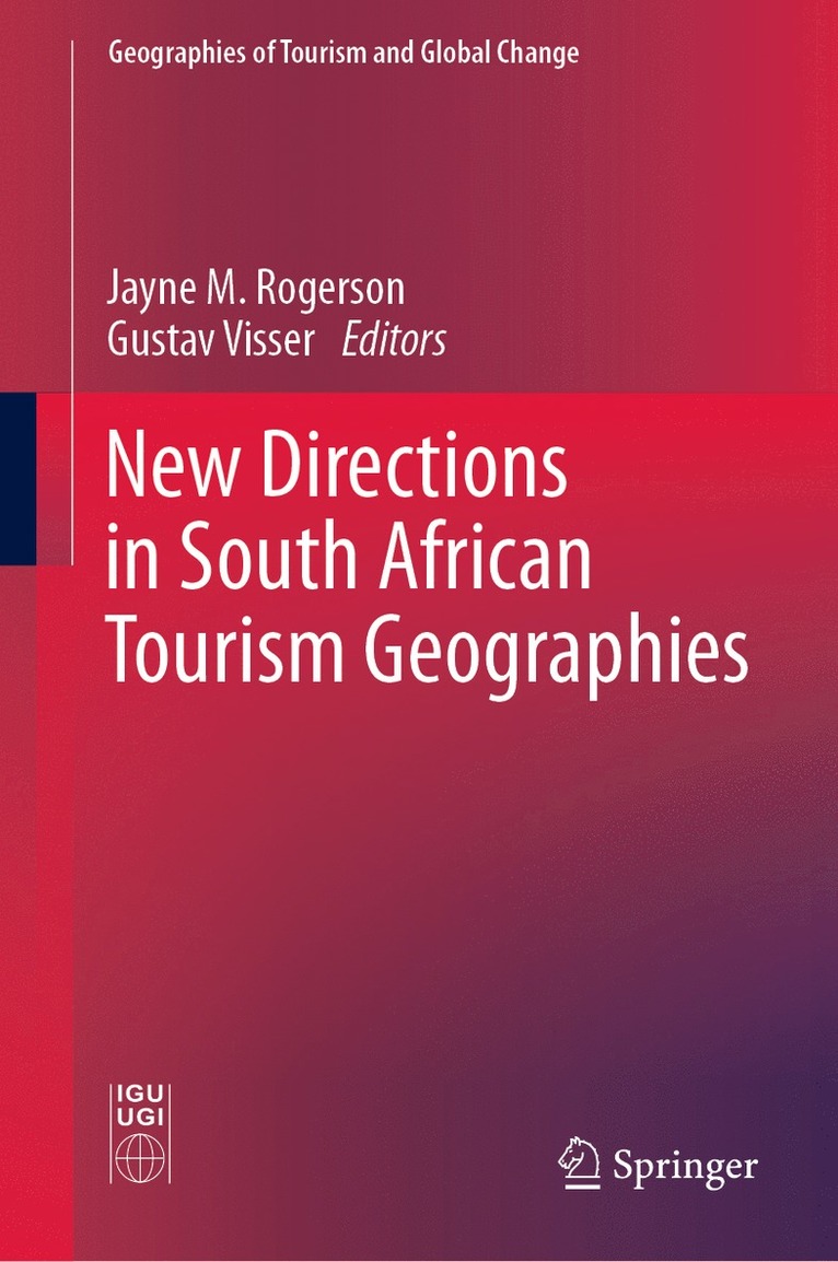 New Directions in South African Tourism Geographies 1