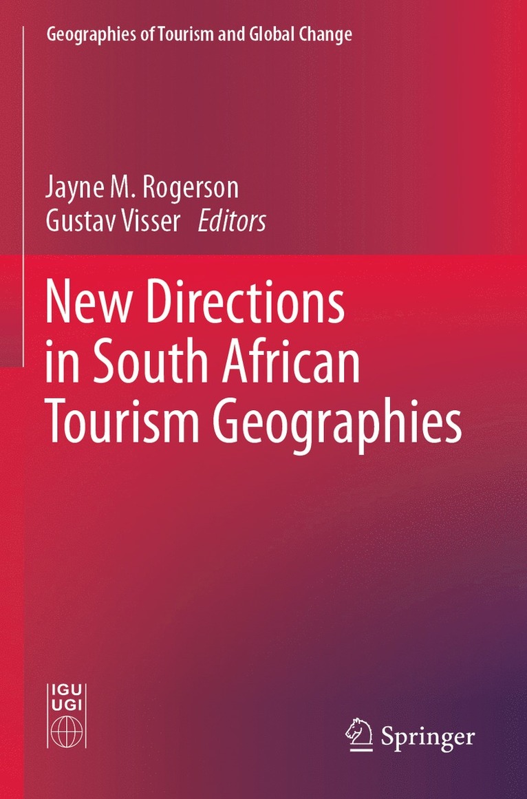New Directions in South African Tourism Geographies