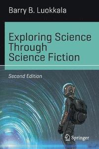 bokomslag Exploring Science Through Science Fiction