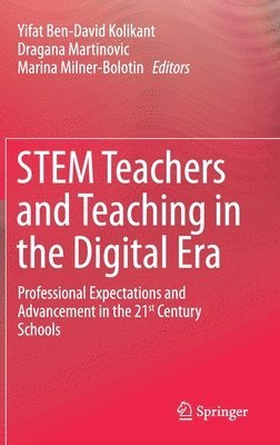 bokomslag STEM Teachers and Teaching in the Digital Era