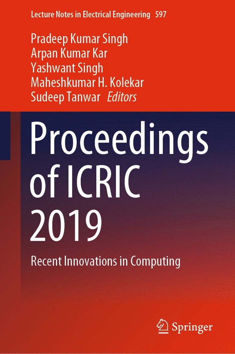 Pradeep Kumar Singh, Arpan Kumar Kar, Yashwant Singh, Maheshkumar H. Kolekar, Sudeep Tanwar - Proceedings of ICRIC 2019, Inbunden