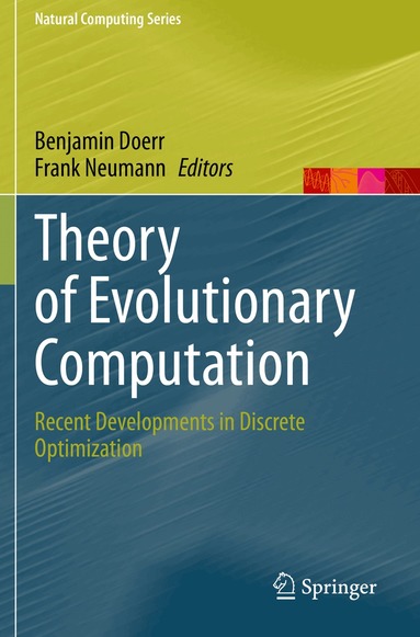 Benjamin Doerr, Frank Neumann - Theory of Evolutionary Computation, Inbunden