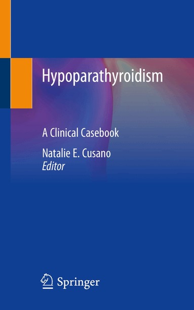 Natalie E. Cusano - Hypoparathyroidism, Häftad