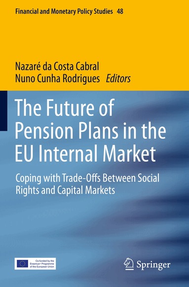 Nazaré da Costa Cabral, Nuno Cunha Rodrigues - Future of Pension Plans in the EU Internal Market, Häftad
