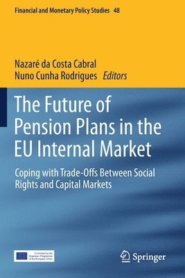 Nazaré da Costa Cabral, Nuno Cunha Rodrigues, Nazare da Costa Cabral, Nazaré Da Costa Cabral, Nazaré - Future of Pension Plans in the EU Internal Market, Häftad