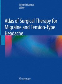 bokomslag Atlas of Surgical Therapy for Migraine and Tension-Type Headache