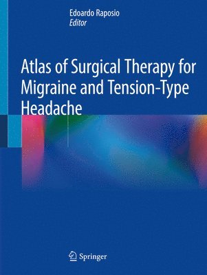 Atlas of Surgical Therapy for Migraine and Tension-Type Headache 1