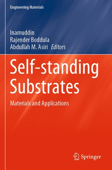 Inamuddin, Rajender Boddula, Abdullah M. Asiri - Self-standing Substrates, Häftad