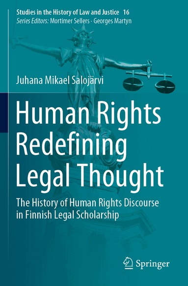Juhana Mikael Salojärvi - Human Rights Redefining Legal Thought, Häftad