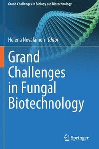bokomslag Grand Challenges in Fungal Biotechnology