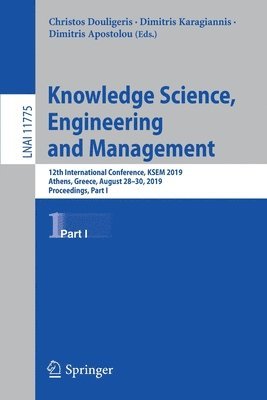 Christos Douligeris, Dimitris Karagiannis, Dimitris Apostolou - Knowledge Science, Engineering and Management, Häftad