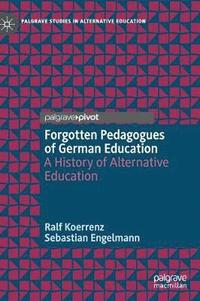 bokomslag Forgotten Pedagogues of German Education