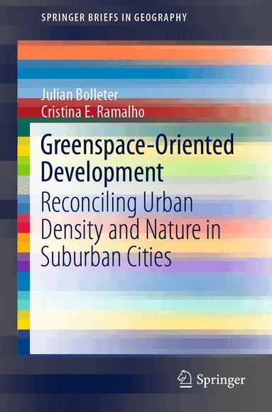 Julian Bolleter, Cristina E. Ramalho - Greenspace-Oriented Development, Häftad