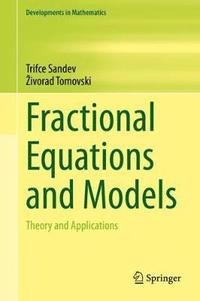 bokomslag Fractional Equations and Models